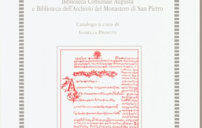 I manoscritti greci di Perugia : Biblioteca comunale Augusta e Biblioteca del Monastero di San Pietro