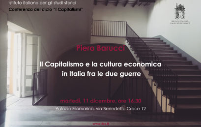 Conferenza ciclo “I Capitalismi”: Piero Barucci, “Il capitalismo e la cultura economica in Italia fra le due guerre”, 11 dicembre 2018, ore 16.30