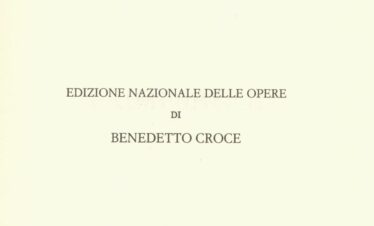 Primi saggi. Edizione nazionale delle opere di Benedetto Croce